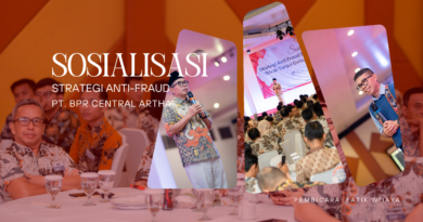 Sosialisasi Strategi Anti-Fraud: BPR Central Artha Bangun Budaya Integritas di Lingkungan Kerja